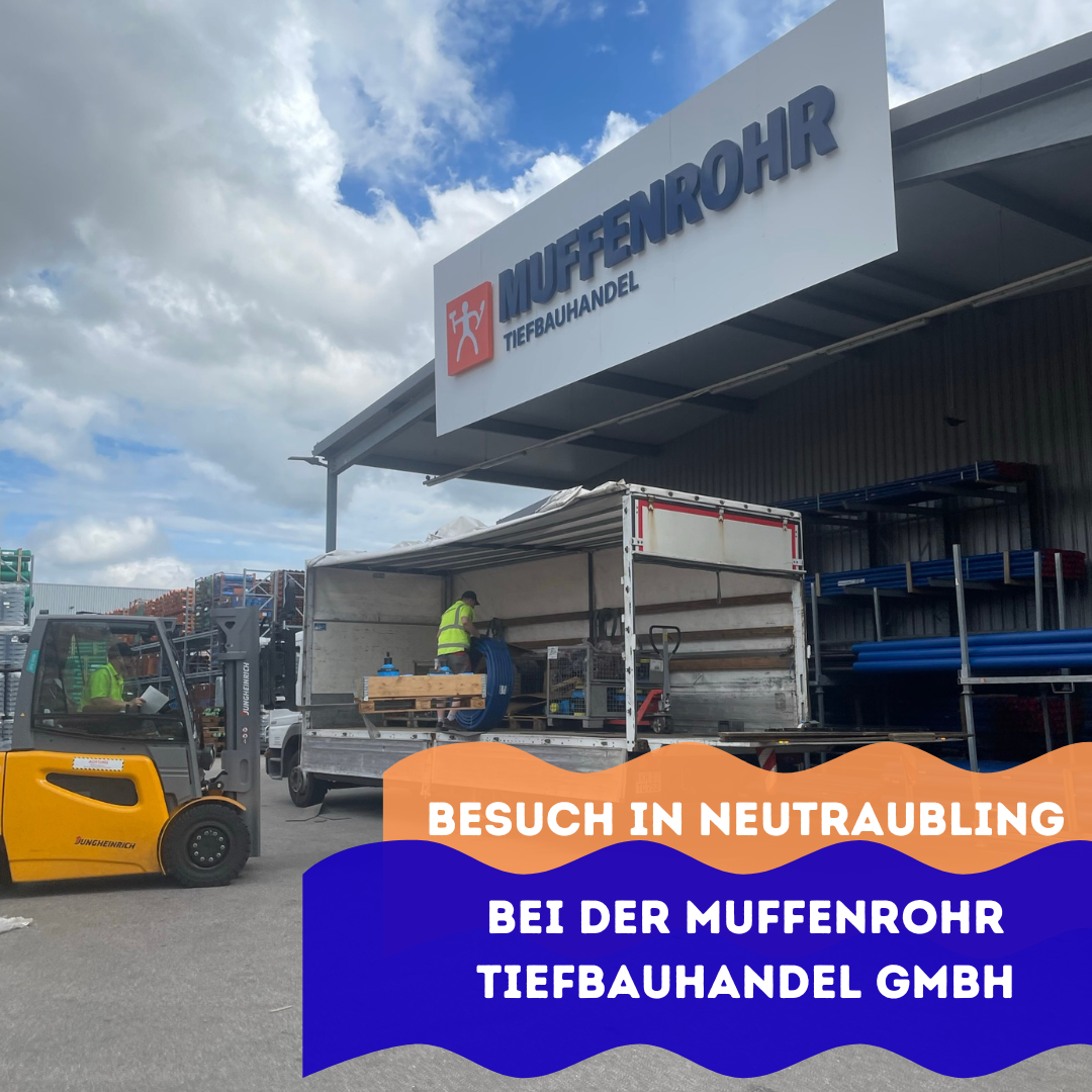 Read more about the article Versorger der Versorger: Besuch bei Muffenrohr Tiefbauhandel GmbH in Neutraubling